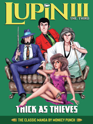 cover image of Lupin III (Lupin the 3rd): Thick as Thieves